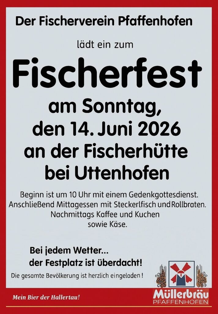 Flyer Fischerfest am 14. Juni 2026 des Fischerverein Pfaffenhofen an der Fischerhütte bei Uttenhofen